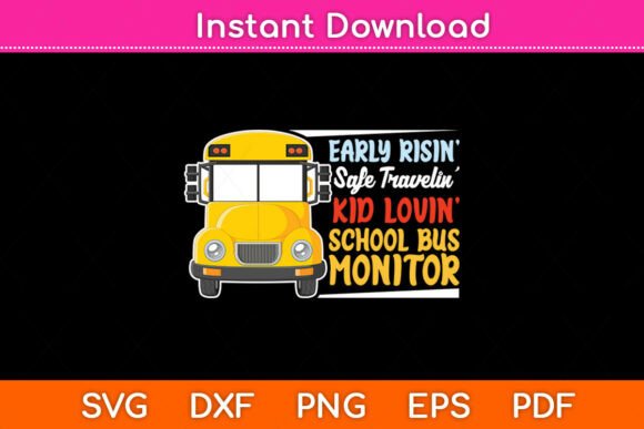 Early Risin Safe Travelin Kid Lovin Graphics & Crafts