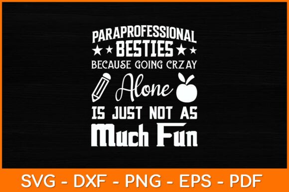 Paraprofessional Besties School Graphics and Crafts