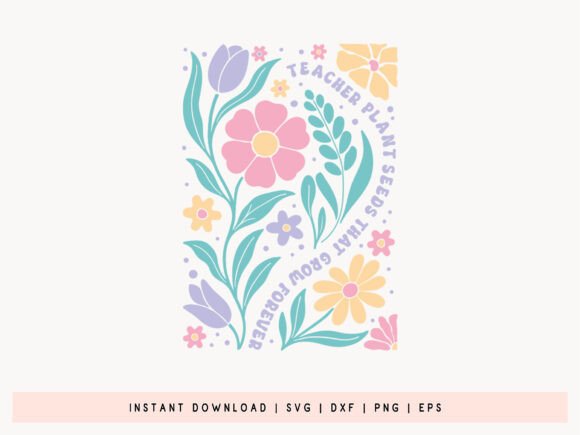 Teacher Appreciation Boho Floral SVG