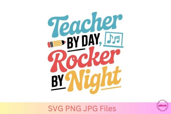 Teacher by Day Rocker by Night SVG