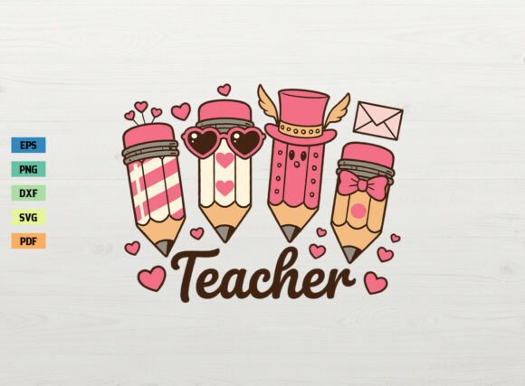 Teacher Shirt Valentine Pencil SVG PNG