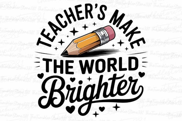Teacher’s Make the World Brighter Svg