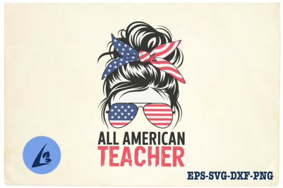 USA American Teacher 4th of July SVG: Graphics for Crafts & Small Business Branding